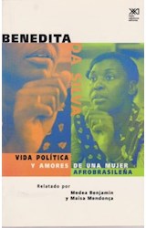 Papel BENEDITA DA SILVA VIDA POLITICA Y AMORES DE UNA MUJER AFROBASILEÑA (COLECCION HISTORIA)