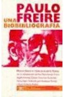 Papel PAULO FREIRE UNA BIOBIBLIOGRAFIA (RUSTICO)