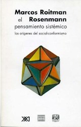 Papel PENSAMIENTO SISTEMICO LOS ORIGENES DEL SOCIAL CONFORMISMO (COLECCION TEORIA)
