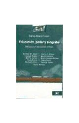 Papel EDUCACION PODER Y BIOGRAFIA DIALOGOS CON EDUCADORES CRITICOS (COLECCION EDUCACION)