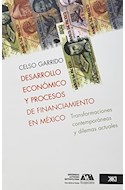 Papel DESARROLLO ECONOMICO Y PROCESOS DE FINANCIAMIENTO EN MEXICO TRANSFORMACIONES CONTEMPORANEAS...