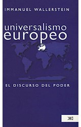 Papel UNIVERSALISMO EUROPEO EL DISCURSO DEL PODER (COLECCION SOCIOLOGIA Y POLITICA)