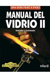 Papel MANUAL DEL VIDRIO II ESTIRADO Y FUSIONADO