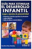 Papel GUIA PARA ESTIMULAR EL DESARROLLO INFANTIL JUEGOS Y EJE