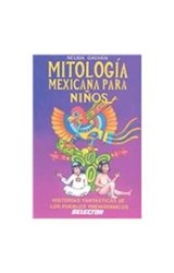 Papel MITOLOGIA MEXICANA PARA NIÑOS HISTORIAS FANTASTICAS DE
