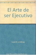 Papel ARTE DE SER EJECUTIVO (COLECCION ECONOMIA Y EMPRESA)