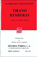 Papel TIRANO BANDERAS NOVELA DE TIERRA CALIENTE (COLECCION SEPAN CUENTOS 287)