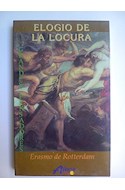 Papel ELOGIO DE LA LOCURA  -  COLOQUIOS (SEPAN CUANTOS 440) (RUSTICA)
