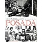 Papel JOSE GUADALUPE POSADA 150 AÑOS / 150 YEARS (RUSTICA)
