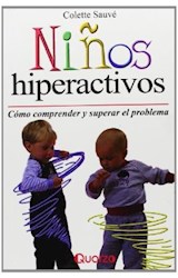 Papel NIÑOS HIPERACTIVOS COMO COMPRENDER Y SUPERAR EL PROBLEM