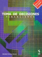 Papel TOMA DE DECISIONES FINANCIERAS