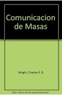 Papel COMUNICACION DE MASAS (BIBLIOTECA DEL HOMBRE CONTEMPORANEO)