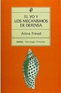 Papel YO Y LOS MECANISMOS DE DEFENSA (PAIDOS PSICOLOGIA PROFUNDA 10067)