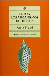 Papel YO Y LOS MECANISMOS DE DEFENSA (PAIDOS PSICOLOGIA PROFUNDA 10067)