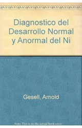 Papel DIAGNOSTICO DEL DESARROLLO NORMAL Y ANORMAL DEL NIÑO