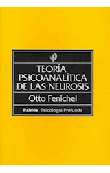 Papel TEORIA PSICOANALITICA DE LAS NEUROSIS (PSICOLOGIA PROFUNDA 10021)