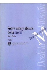 Papel SOBRE USOS Y ABUSOS DE LA MORAL ETICA SIDA SOCIEDAD (FILOSOFIA 67501)