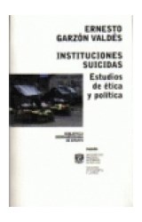 Papel INSTITUCIONES SUICIDAS ESTUDIOS DE ETICA Y POLITICA (BIBLIOTECA IBEROAMERICANA DE ENSAYO 67307)