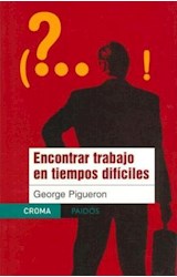 Papel ENCONTRAR TRABAJO EN TIEMPOS DIFICILES (CROMA 67717)