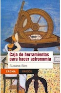 Papel CAJA DE HERRAMIENTAS PARA HACER ASTRONOMIA (CROMA 67719)