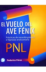 Papel VUELO DEL AVE FENIX PRACTICAS DE NEUROLINGUISTICA E HIP