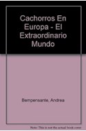 Papel EXTRAORDINARIO MUNDO DE LOS CACHORROS EN EUROPA