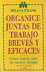 Papel ORGANICE JUNTAS DE TRABAJO BREVES Y EFICACES (GUIA PRACTICA DE BOLSILLO)