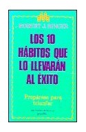 Papel 10 HABITOS QUE LO LLEVARAN AL EXITO (COLECCION GUIA PRACTICA DE BOLSILLO)