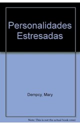 Papel PERSONALIDADES ESTRESADAS (COLECCION AUTOAYUDA Y SUPERACION)