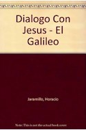 Papel DIALOGOS CON JESUS EL GALILEO EL NUEVO MENSAJE DEL CRISTIANISMO