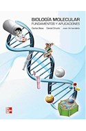 Papel BIOLOGIA MOLECULAR FUNDAMENTOS Y APLICACIONES (RUSTICO)
