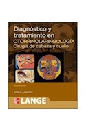 Papel DIAGNOSTICO Y TRATAMIENTO EN OTORRINOLARINGOLOGIA CIRUGIA DE CABEZA Y CUELLO (2 EDICION)