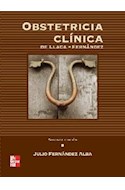 Papel OBSTETRICIA CLINICA DE LLACA - FERNANDEZ (2 EDICION) (EDUCACION) (RUSTICA)
