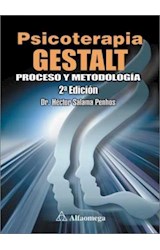 Papel PSICOTERAPIA GESTALT PROCESO Y METODOLOGIA [2/EDICION]
