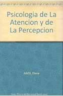 Papel PSICOLOGIA DE LA ATENCION Y DE LA PERCEPCION (MANUALES  DE LA UNIVERSIDAD DE BARCELONA)
