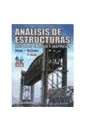 Papel ANALISIS DE ESTRUCTURAS METODOS CLASICO Y MATRICIAL (INCLUYE CD ROM) (RUSTICA)