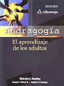 Papel ANDRAGOGIA EL APRENDIZAJE DE LOS ADULTOS (RUSTICO)