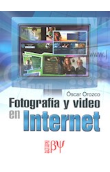 Papel FOTOGRAFIA Y VIDEO EN INTERNET