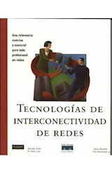 Papel TECNOLOGIAS DE INTERCONECTIVIDAD DE REDES UNA REFERENCIA CONCISA Y ESENCIAL PARA TODO PROFESIONAL...