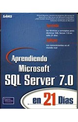 Papel APRENDIENDO MICROSOFT SQL SERVER 7.0 EN 21 DIAS APRENDA LAS TECNICAS Y CONCEPTOS PARA DOMINAR SQL...