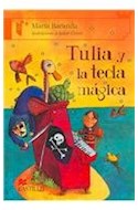 Papel TULIA Y LA TECLA MAGICA (COLECCION CASTILLO DE LA LECTURA)