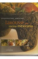 Papel LAROUSSE DE LA COCINA MEXICANA [EDICION REVISADA Y ACTUALIZADA] (CARTONE)