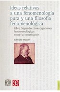 Papel IDEAS RELATIVAS A UNA FENOMENOLOGIA PURA Y UNA FILOSOFIA FENOMENOLOGICA 2 (FILOSOFIA)