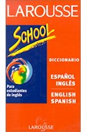 Papel DICCIONARIO LAROUSSE SCHOOL POCKET ESPAÑOL / INGLES - INGLES /ESPAÑOL (RUSTICA)