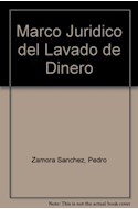 Papel MARCO JURIDICO DEL LAVADO DE DINERO (COLECCION ESTUDIOS JURIDICOS)