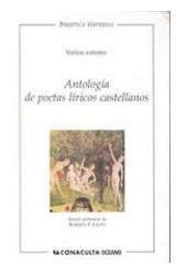 Papel ANTOLOGIA DE POETAS LIRICOS (ESTUDIO PRELIMINAR GIUSTI) (BIBLIOTECA UNIVERSAL)