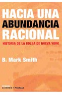 Papel HACIA UNA ABUNDANCIA RACIONAL HISTORIA DE LA BOLSA DE NUEVA YORK (ECONOMIA Y FINANZAS)
