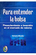 Papel PARA ENTENDER LA BOLSA FINANCIAMIENTO E INVERSION EN EL