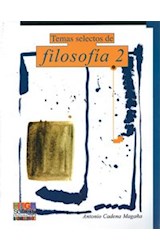Papel TEMAS SELECTOS DE FILOSOFIA 2
