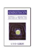 Papel ADMINISTRACION EXITOSA DE PROYECTOS (2 EDICION)